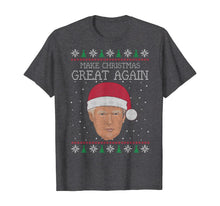 Load image into Gallery viewer, Unique Graphics Make Christmas Great Again Funny Christmas T-Shirt
