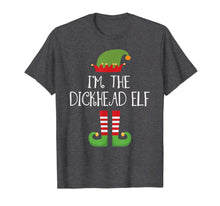 Load image into Gallery viewer, I'm The Dickhead Elf Shirt Matching Family Group Christmas T-Shirt-2685117