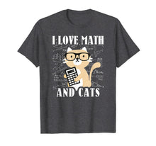 Load image into Gallery viewer, Funny shirts V-neck Tank top Hoodie sweatshirt usa uk au ca gifts for Math Kitty Cat I Love Math And Cats Mathematics Math Gifts T-Shirt 470777