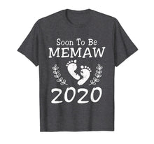 Load image into Gallery viewer, Soon To Be Memaw 2020 Funny Gift T-Shirt