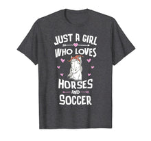 Load image into Gallery viewer, Horses And Soccer Gifts for Girls Women T-Shirt-1695446