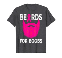 Load image into Gallery viewer, Pink Beards For Boobs Breast Cancer Awareness Month October T-Shirt