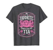 Load image into Gallery viewer, My Favorite People Call Me Tia Floral Christmas Gifts T-Shirt-2375107