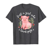 Load image into Gallery viewer, Pig Shirt Just Girl Who Loves Pigs Shirt Pig Lovers Gift-118128