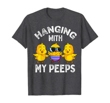 Load image into Gallery viewer, Hanging With My Peeps Happy Easter Chick Women Kids Girl Boy TShirt450376