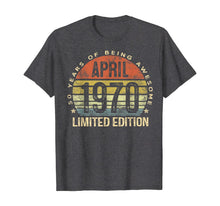 Load image into Gallery viewer, April 1970 Limited Edition 50 Year Old Gifts 50th Birthday TShirt394651