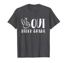 Load image into Gallery viewer, Funny shirts V-neck Tank top Hoodie sweatshirt usa uk au ca gifts for Peace Out Fifth Grade Graduation Shirt Last Day of School 217808