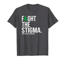 Load image into Gallery viewer, Fight The Stigma Green Ribbon Mental Health T-Shirt