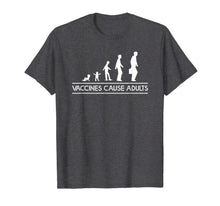 Load image into Gallery viewer, Vaccines Cause Adults for the children across the world T-Shirt 452588