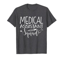 Load image into Gallery viewer, Funny shirts V-neck Tank top Hoodie sweatshirt usa uk au ca gifts for Medical Assistant T Shirts Medical Assistant Squad Gifts 1405408