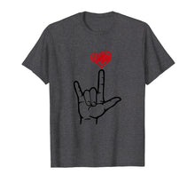 Load image into Gallery viewer, Funny shirts V-neck Tank top Hoodie sweatshirt usa uk au ca gifts for I Love You Hand Heart Sign Language Shirt for Deaf ASL Gifts 391166