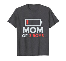 Load image into Gallery viewer, Mom of 2 Boys Shirt Gift from Son Mothers Day Birthday Women