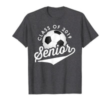 Load image into Gallery viewer, Funny shirts V-neck Tank top Hoodie sweatshirt usa uk au ca gifts for Senior 2019 Class Girls Boys Soccer Player Shirt High School 1835698