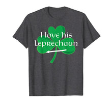 Load image into Gallery viewer, Funny shirts V-neck Tank top Hoodie sweatshirt usa uk au ca gifts for Funny Couples St. Patty's Day T-Shirt I Love His Leprechaun 2212548