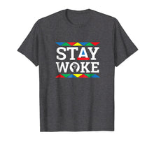 Load image into Gallery viewer, Funny shirts V-neck Tank top Hoodie sweatshirt usa uk au ca gifts for Stay Woke T Shirt - Extremely Woke Tee Shirt (Woke AF) 302825