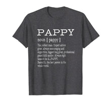 Load image into Gallery viewer, Funny shirts V-neck Tank top Hoodie sweatshirt usa uk au ca gifts for Pappy Definition Grandpa Father's Day Gifts - Men T-Shirt 1937369