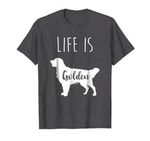 Load image into Gallery viewer, Funny shirts V-neck Tank top Hoodie sweatshirt usa uk au ca gifts for Golden Retriever Life is Golden T Shirt 914412