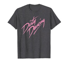 Load image into Gallery viewer, Dirty Dancing Title T-Shirt
