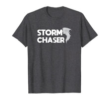 Load image into Gallery viewer, Funny shirts V-neck Tank top Hoodie sweatshirt usa uk au ca gifts for Storm Chaser Shirt | Weather Meteorologist Gift 1165211