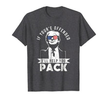 Load image into Gallery viewer, Funny shirts V-neck Tank top Hoodie sweatshirt usa uk au ca gifts for Funny Donald Trump T-Shirt If You're Offended I'll Help Pack 602039