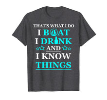 Load image into Gallery viewer, Funny shirts V-neck Tank top Hoodie sweatshirt usa uk au ca gifts for Boating Gifts Boat Owner Men Sailing Drinking T Shirts 1976509