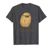 Load image into Gallery viewer, Funny shirts V-neck Tank top Hoodie sweatshirt usa uk au ca gifts for Pugtato Pug Potato Cute Gift Funny T-Shirt Men Boy Dog Lover 725899