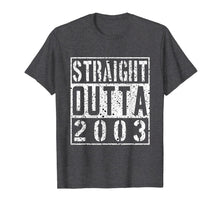 Load image into Gallery viewer, Straight Outta 2003 Sweet 16 Birthday Gift Funny 16th TShirt 810410