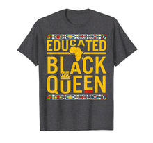 Load image into Gallery viewer, Funny shirts V-neck Tank top Hoodie sweatshirt usa uk au ca gifts for Dashiki Educated Black Queen T-Shirt African Pride Gifts 2656750
