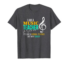 Load image into Gallery viewer, Funny Music Teacher T Shirt Music Teacher Cool Teacher Gifts