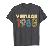 Load image into Gallery viewer, Funny shirts V-neck Tank top Hoodie sweatshirt usa uk au ca gifts for 51st Birthday Vintage 1968 T-Shirt Men Women 1199123