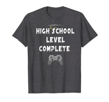 Load image into Gallery viewer, 2019 High School Level Complete Gamer Graduation Gifts Shirt