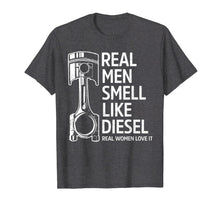 Load image into Gallery viewer, Funny shirts V-neck Tank top Hoodie sweatshirt usa uk au ca gifts for Mens Real Men Smell Like Diesel T Shirt Diesel Mechanic Gift 2871751