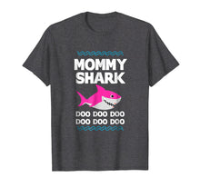 Load image into Gallery viewer, Mommy Shark Doo Doo T-Shirt Funny Kids Video Baby Daddy