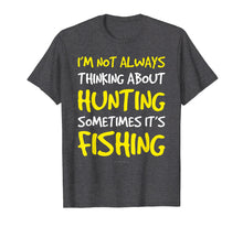 Load image into Gallery viewer, Funny shirts V-neck Tank top Hoodie sweatshirt usa uk au ca gifts for Funny Hunting And Fishing Tshirt. Gift For Fishing Lovers 2327299