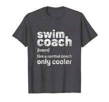 Load image into Gallery viewer, Funny shirts V-neck Tank top Hoodie sweatshirt usa uk au ca gifts for Swim Coach Shirt Gifts Funny Definition Cool Trainer Tee 1863033