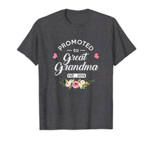 Load image into Gallery viewer, Promoted to Great Grandma Est 2019 New Grandma To Be Shirt