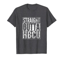 Load image into Gallery viewer, Funny shirts V-neck Tank top Hoodie sweatshirt usa uk au ca gifts for HBCU Week Gifts T Shirts- Straight Outta HBCU Distressed 4179807