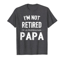 Load image into Gallery viewer, Retirement Gifts Shirts For Retired Papa From Grandkids