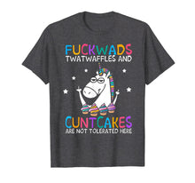 Load image into Gallery viewer, Funny shirts V-neck Tank top Hoodie sweatshirt usa uk au ca gifts for Fuckwads Twatwaffles And Cuntcakes Are Not Tolerated Here 3201951