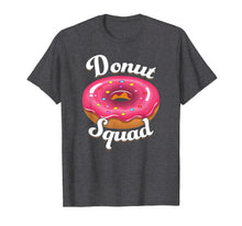 Load image into Gallery viewer, Funny shirts V-neck Tank top Hoodie sweatshirt usa uk au ca gifts for Donut Squad Donut Shirt Men Women Boys Girls Kids T-Shirt 1496923
