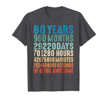 Load image into Gallery viewer, Funny shirts V-neck Tank top Hoodie sweatshirt usa uk au ca gifts for 80 Years Old 80th Birthday Vintage Retro T Shirt 960 Months 546249