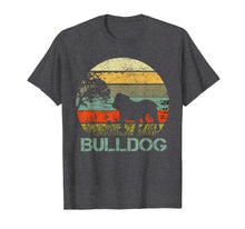Load image into Gallery viewer, Funny shirts V-neck Tank top Hoodie sweatshirt usa uk au ca gifts for Vintage Retro Bulldog T-Shirt Funny Dog Gifts Shirts 4969451