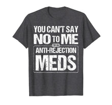 Load image into Gallery viewer, Funny shirts V-neck Tank top Hoodie sweatshirt usa uk au ca gifts for Transplant Survivor T Shirt Organ Recipient Recovery Gift 452051