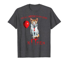 Load image into Gallery viewer, We All Meow Down Here Clown Cat Kitten T-Shirt