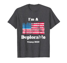 Load image into Gallery viewer, Funny shirts V-neck Tank top Hoodie sweatshirt usa uk au ca gifts for I'm a Deplorable Trump 2020 American Flag shirt 1199625