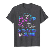 Load image into Gallery viewer, Funny shirts V-neck Tank top Hoodie sweatshirt usa uk au ca gifts for Womens Just A Girl Who Loves Gymnastics And Slime T-Shirt 2397705