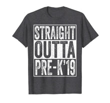 Load image into Gallery viewer, Straight Outta Pre-K 2019 T-Shirt Preschool Graduation Gifts