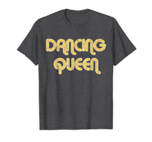 Load image into Gallery viewer, Funny shirts V-neck Tank top Hoodie sweatshirt usa uk au ca gifts for DANCING QUEEN Vintage Large Print 1970's T-Shirt 1199464