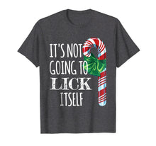 Load image into Gallery viewer, Funny shirts V-neck Tank top Hoodie sweatshirt usa uk au ca gifts for It's Not Going To Lick Itself TShirt Funny Christmas T-Shirt 2015135