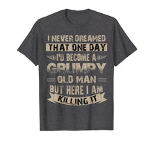 Load image into Gallery viewer, Funny shirts V-neck Tank top Hoodie sweatshirt usa uk au ca gifts for I'd Become A Grumpy Old Man T Shirt, Grumpy T Shirt 150933